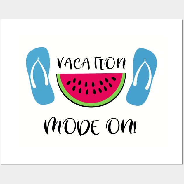 Vacation Mode On, Summer Design Wall Art by VintageArtwork